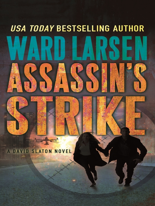 Title details for Assassin's Strike by Ward Larsen - Wait list
